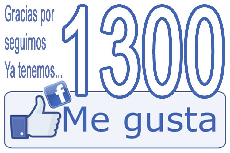 Gracias por seguirnos, ya tenemos 1300 me gusta en Facebook - gracias por seguirnos ya tenemos 1300 me gusta en facebook